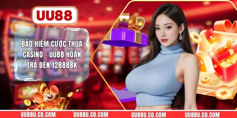 Bảo Hiểm Cược Thua Casino