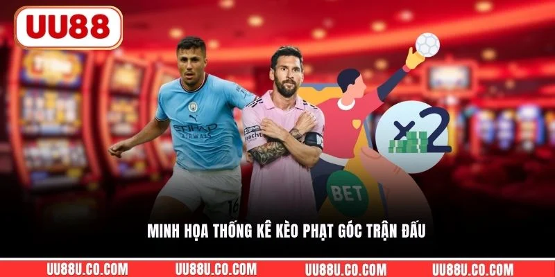 Minh họa thống kê kèo phạt góc trận đấu
